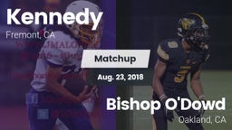 Matchup: Kennedy vs. Bishop O'Dowd  2018