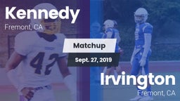 Matchup: Kennedy vs. Irvington  2019