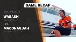 Recap: Wabash  vs. Maconaquah  2016