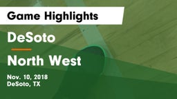 DeSoto  vs North West Game Highlights - Nov. 10, 2018