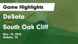 DeSoto  vs South Oak Cliff  Game Highlights - Nov. 19, 2018