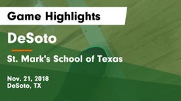 DeSoto  vs St. Mark's School of Texas Game Highlights - Nov. 21, 2018