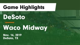 DeSoto  vs Waco Midway Game Highlights - Nov. 16, 2019