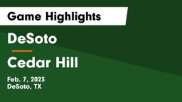 DeSoto  vs Cedar Hill  Game Highlights - Feb. 7, 2023