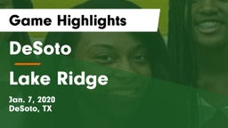 DeSoto  vs Lake Ridge  Game Highlights - Jan. 7, 2020