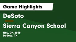 DeSoto  vs Sierra Canyon School Game Highlights - Nov. 29, 2019