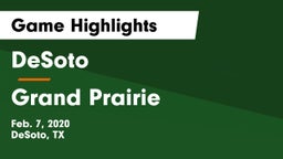 DeSoto  vs Grand Prairie  Game Highlights - Feb. 7, 2020