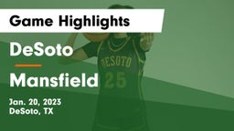 DeSoto  vs Mansfield  Game Highlights - Jan. 20, 2023