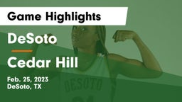 DeSoto  vs Cedar Hill  Game Highlights - Feb. 25, 2023