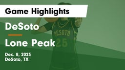 DeSoto  vs Lone Peak  Game Highlights - Dec. 8, 2023