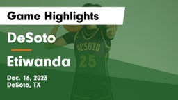 DeSoto  vs Etiwanda  Game Highlights - Dec. 16, 2023