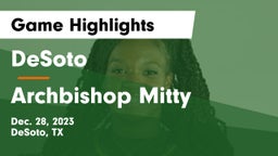 DeSoto  vs Archbishop Mitty  Game Highlights - Dec. 28, 2023