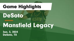 DeSoto  vs Mansfield Legacy  Game Highlights - Jan. 3, 2024