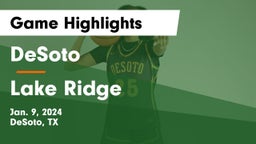 DeSoto  vs Lake Ridge  Game Highlights - Jan. 9, 2024