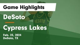DeSoto  vs Cypress Lakes  Game Highlights - Feb. 23, 2024