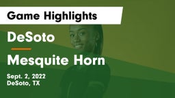 DeSoto  vs Mesquite Horn  Game Highlights - Sept. 2, 2022