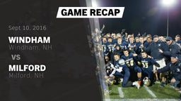 Recap: Windham  vs. Milford  2016