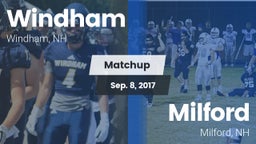 Matchup: Windham  vs. Milford  2017