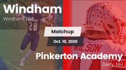 Matchup: Windham  vs. Pinkerton Academy 2020