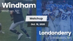 Matchup: Windham  vs. Londonderry  2020