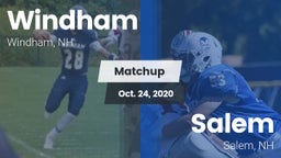 Matchup: Windham  vs. Salem  2020