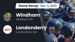 Recap: Windham  vs. Londonderry  2023