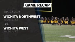 Recap: Wichita Northwest  vs. Wichita West  2016