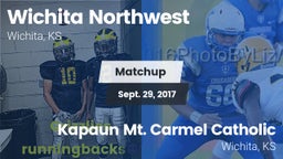 Matchup: Wichita Northwest vs. Kapaun Mt. Carmel Catholic  2017