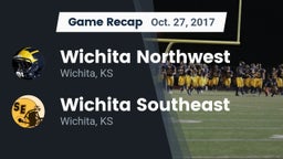 Recap: Wichita Northwest  vs. Wichita Southeast  2017