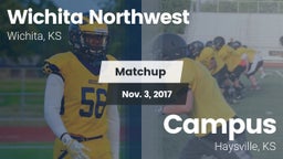 Matchup: Wichita Northwest vs. Campus  2017