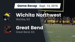 Recap: Wichita Northwest  vs. Great Bend  2018