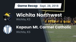 Recap: Wichita Northwest  vs. Kapaun Mt. Carmel Catholic  2018