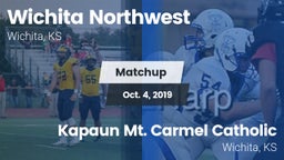 Matchup: Wichita Northwest vs. Kapaun Mt. Carmel Catholic  2019