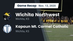 Recap: Wichita Northwest  vs. Kapaun Mt. Carmel Catholic  2020