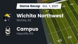 Recap: Wichita Northwest  vs. Campus  2021