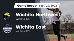 Recap: Wichita Northwest  vs. Wichita East  2023
