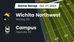 Recap: Wichita Northwest  vs. Campus  2023
