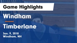Windham  vs Timberlane  Game Highlights - Jan. 9, 2018