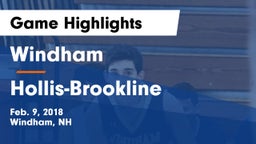 Windham  vs Hollis-Brookline  Game Highlights - Feb. 9, 2018
