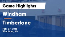 Windham  vs Timberlane  Game Highlights - Feb. 27, 2018