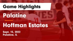 Palatine  vs Hoffman Estates  Game Highlights - Sept. 15, 2022
