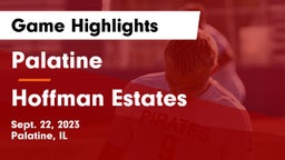 Palatine  vs Hoffman Estates  Game Highlights - Sept. 22, 2023