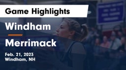 Windham  vs Merrimack  Game Highlights - Feb. 21, 2023