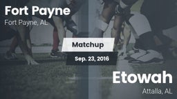 Matchup: Fort Payne High vs. Etowah  2016