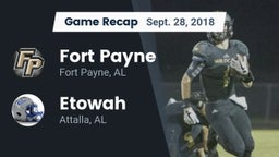 Recap: Fort Payne  vs. Etowah  2018
