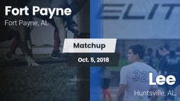 Matchup: Fort Payne High vs. Lee  2018