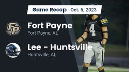 Recap: Fort Payne  vs. Lee  - Huntsville 2023
