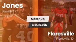 Matchup: Jones  vs. Floresville  2017