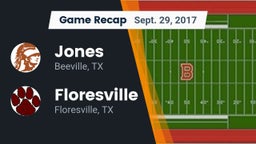 Recap: Jones  vs. Floresville  2017