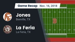 Recap: Jones  vs. La Feria  2018